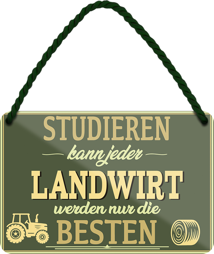 4252024259513		 ''Studieren kann jeder Landwirt''
Schilderstore24 Blechschilder sind perfekt als Geschenk zu Weihnachten, Geburtstage, Feiern, Partys, Grillabende, Namenstag, Feiertag, Mädelsabend, Hochzeit. Jederzeit stilvoll im Wohnzimmer, Partykeller, Garage, Praxis, Büro, Café, Hauseingang Traktor Maschine Landmaschine Feld bauer landwirt landwirtschaft schlepper