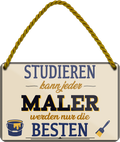 4252024258875		 ''Studieren kann jeder Maler''
Schilderstore24 Blechschilder sind perfekt als Geschenk zu Weihnachten, Geburtstage, Feiern, Partys, Grillabende, Namenstag, Feiertag, Mädelsabend, Hochzeit. Jederzeit stilvoll im Wohnzimmer, Partykeller, Garage, Praxis, Büro,Architekt Hauseingang Handwerk Baustelle Arbeit Bau werkeln baustelle handwerker bauarbeiter