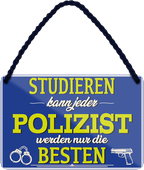 4252024258165		 ''Studieren kann jeder Polizist''
Schilderstore24 Blechschilder sind perfekt als Geschenk zu Weihnachten, Geburtstage, Feiern, Partys, Grillabende, Namenstag, Feiertag, Mädelsabend, Hochzeit. Jederzeit stilvoll im Wohnzimmer, Partykeller, Garage, Praxis, Büro, Café, zitat Büro Chef Angestellter Arbeit Job Arbeitsplatz Alltag Beruf Ausbildung