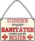 4252024258189		 ''Studieren kann jeder Sanitäter''
Schilderstore24 Blechschilder sind perfekt als Geschenk zu Weihnachten, Geburtstage, Feiern, Partys, Grillabende, Namenstag, Feiertag, Mädelsabend, Hochzeit. Jederzeit stilvoll im Wohnzimmer, Partykeller, Garage, Praxis, Büro, Café, zitat Büro Chef Angestellter Arbeit Job Arbeitsplatz Alltag Beruf Ausbildung