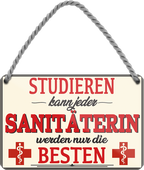 4252024258196		 ''Studieren kann jeder Sanitäterin''
Schilderstore24 Blechschilder sind perfekt als Geschenk zu Weihnachten, Geburtstage, Feiern, Partys, Grillabende, Namenstag, Feiertag, Mädelsabend, Hochzeit. Jederzeit stilvoll im Wohnzimmer, Partykeller, Garage, Praxis, Büro, Café, zitat Büro Chef Angestellter Arbeit Job Arbeitsplatz Alltag Beruf Ausbildung