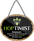 4252024245271	Schilderstore24	 ''Hoptimist'' Schilderstore24 Blechschilder sind perfekt als Geschenk zu Weihnachten, Geburtstage, Feiern, Partys, Grillabende, Namenstag, Feiertag, Mädelsabend, Hochzeit. Jederzeit stilvoll im Wohnzimmer, Partykeller, Garage, Praxis, Büro, Café, Hauseingang Alkohol Kasten Bier Saufen Getränk Bier Alkohol schaumkrone promille hopfen
