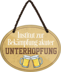 4252024245288	Schilderstore24	 ''Institut zur Bekämpfung akuter Unterhopfung'' Schilderstore24 Blechschilder sind perfekt als Geschenk zu Weihnachten, Geburtstage, Feiern, Partys, Grillabende, Namenstag, Feiertag, Mädelsabend, Hochzeit. Jederzeit stilvoll im Wohnzimmer, Partykeller, Garage, Praxis, Büro, Café, Hauseingang Alkohol Kasten Bier Saufen Getränk Bier Alkohol schaumkrone promille hopfen