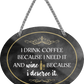 4252024247824	Schilderstore24	 ''I drink coffee because i deserve it'' Schilderstore24 Blechschilder sind perfekt als Geschenk zu Weihnachten, Geburtstage, Feiern, Partys, Grillabende, Namenstag, Feiertag, Mädelsabend, Hochzeit. Jederzeit stilvoll im Wohnzimmer, Partykeller, Garage, Praxis, Büro, Café, Hauseingang Lebensmittel Kaffee Kuchen Sucht café coffee kaffeemaschine getränk essen