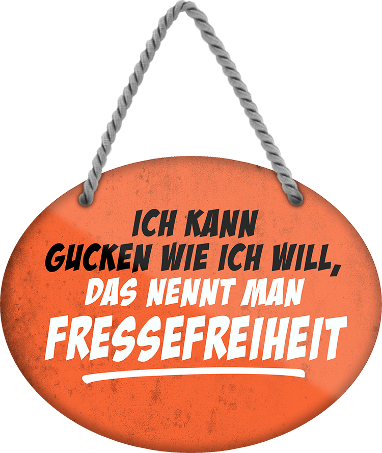 4252024245073	Schilderstore24	 ''Ich kann gucken wie ich will Fressefreiheit'' Schilderstore24 Blechschilder sind perfekt als Geschenk zu Weihnachten, Geburtstage, Feiern, Partys, Grillabende, Namenstag, Feiertag, Mädelsabend, Hochzeit. Jederzeit stilvoll im Wohnzimmer, Partykeller, Garage, Praxis, Büro, Café, Hauseingang Sarkasmus Ironie Funny Schwarzer Humor faul dumm fun rente lästern teufel