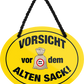 4252024245684	Schilderstore24	 ''Vorsicht vor dem alten Sack'' Schilderstore24 Blechschilder sind perfekt als Geschenk zu Weihnachten, Geburtstage, Feiern, Partys, Grillabende, Namenstag, Feiertag, Mädelsabend, Hochzeit. Jederzeit stilvoll im Wohnzimmer, Partykeller, Garage, Praxis, Büro, Café, Hauseingang Familie Zuhause Eltern Geschwister oma opa familie mama papa geschwister