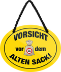 4252024245684	Schilderstore24	 ''Vorsicht vor dem alten Sack'' Schilderstore24 Blechschilder sind perfekt als Geschenk zu Weihnachten, Geburtstage, Feiern, Partys, Grillabende, Namenstag, Feiertag, Mädelsabend, Hochzeit. Jederzeit stilvoll im Wohnzimmer, Partykeller, Garage, Praxis, Büro, Café, Hauseingang Familie Zuhause Eltern Geschwister oma opa familie mama papa geschwister