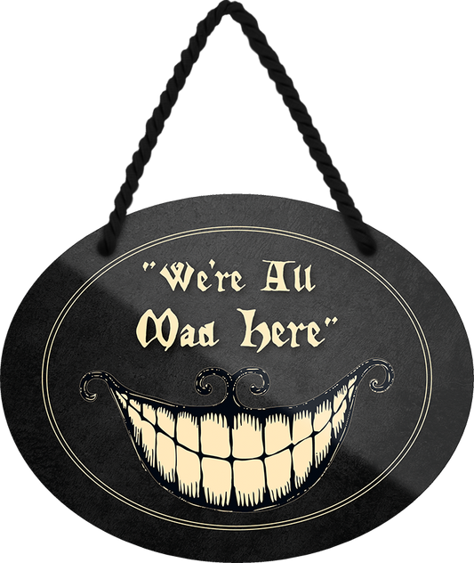 4252024246414	Schilderstore24	 ''We're all mad here (schwarz)'' Schilderstore24 Blechschilder sind perfekt als Geschenk zu Weihnachten, Geburtstage, Feiern, Partys, Grillabende, Namenstag, Feiertag, Mädelsabend, Hochzeit Wohnzimmer, Partykeller, Garage, Praxis, Büro, Café, Hauseingang Haustier Tier Tiere Tiersprüche Funny Ironie knuddelig haustier biene kuh vogel lustige tierwelt