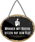 4252024247985	Schilderstore24	 ''Männer mit Niveau sitzen auf dem Klo (schwarz)'' Schilderstore24 Blechschilder sind perfekt als Geschenk zu Weihnachten, Geburtstage, Feiern, Partys, Grillabende, Namenstag, Feiertag, Mädelsabend, Hochzeit. Jederzeit stilvoll im Wohnzimmer, Partykeller, Garage, Praxis, Büro, Café, Hauseingang Zuhause WC Open Closed Badezimmer toilette scheißhaus putzen haushalt heim