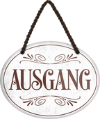 4252024245912	Schilderstore24	 ''Ausgang'' Schilderstore24 Blechschilder sind perfekt als Geschenk zu Weihnachten, Geburtstage, Feiern, Partys, Grillabende, Namenstag, Feiertag, Mädelsabend, Hochzeit. Jederzeit stilvoll im Wohnzimmer, Partykeller, Garage, Praxis, Büro, Café, Hauseingang Küche Haushalt Willkommen Eigenheim heim essen haus kochen herzlich Zuhause putzen