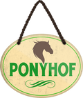 4252024247787	Schilderstore24	 ''Ponyhof'' Schilderstore24 Blechschilder sind perfekt als Geschenk zu Weihnachten, Geburtstage, Feiern, Partys, Grillabende, Namenstag, Feiertag, Mädelsabend, Hochzeit. Jederzeit stilvoll im Wohnzimmer, Partykeller, Garage, Praxis, Büro, Café, Hauseingang Nutztier Pferd Reiten Pony Stall sattel ausreiten pferde tier landwirtschaft