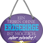 4252024247305	Schilderstore24	 ''Ein Leben ohne Erzgebirge ist sinnlos'' Schilderstore24 Blechschilder sind perfekt als Geschenk zu Weihnachten, Geburtstage, Feiern, Partys, Grillabende, Namenstag, Feiertag, Mädelsabend, Hochzeit. Jederzeit stilvoll im Wohnzimmer, Partykeller, Garage, Praxis, Büro, Café, Hauseingang Fußball Mannschaft Verein Bolzen Ball sport liga kicken stadion freizeit