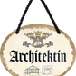 4252024246520	Schilderstore24	 ''Architektin'' Schilderstore24 Blechschilder sind perfekt als Geschenk zu Weihnachten, Geburtstage, Feiern, Partys, Grillabende, Namenstag, Feiertag, Mädelsabend, Hochzeit. Jederzeit stilvoll im Wohnzimmer, Partykeller, Garage, Praxis, Büro, Café, Hauseingang Büro Chef Angestellter Arbeit Job Arbeitsplatz Alltag Beruf Ausbildung