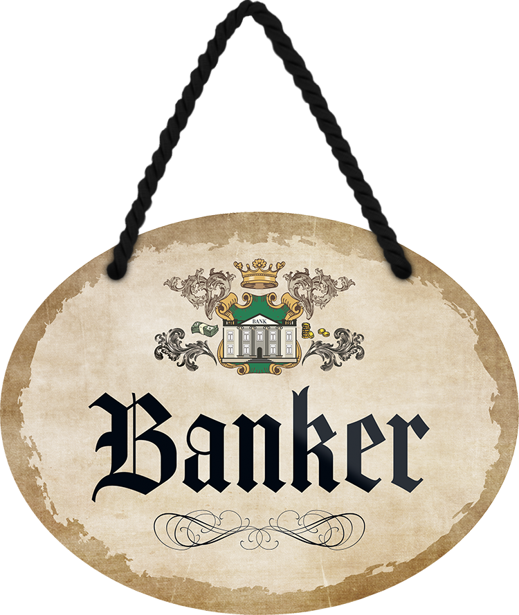 4252024246568	Schilderstore24	 ''Banker'' Schilderstore24 Blechschilder sind perfekt als Geschenk zu Weihnachten, Geburtstage, Feiern, Partys, Grillabende, Namenstag, Feiertag, Mädelsabend, Hochzeit. Jederzeit stilvoll im Wohnzimmer, Partykeller, Garage, Praxis, Büro, Café, Hauseingang Büro Chef Angestellter Arbeit Job Arbeitsplatz Alltag Beruf Ausbildung