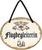 4252024246667	Schilderstore24	 ''Flugbegleiterin'' Schilderstore24 Blechschilder sind perfekt als Geschenk zu Weihnachten, Geburtstage, Feiern, Partys, Grillabende, Namenstag, Feiertag, Mädelsabend, Hochzeit. Jederzeit stilvoll im Wohnzimmer, Partykeller, Garage, Praxis, Büro, Café, Hauseingang Büro Chef Angestellter Arbeit Job Arbeitsplatz Alltag Beruf Ausbildung