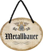4252024245837	Schilderstore24	 ''Metallbauer'' Schilderstore24 Blechschilder sind perfekt als Geschenk zu Weihnachten, Geburtstage, Feiern, Partys, Grillabende, Namenstag, Feiertag, Mädelsabend, Hochzeit. Jederzeit stilvoll im Wohnzimmer, Partykeller, Garage, Praxis, Büro,Architekt Hauseingang Handwerk Baustelle Arbeit Bau werkeln baustelle handwerker bauarbeiter