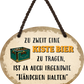 4252024245202	Schilderstore24	 ''Zu Zweit eine Kiste Bier tragen ist Händchen halten'' Schilderstore24 Blechschilder sind perfekt als Geschenk zu Weihnachten, Geburtstage, Feiern, Partys, Grillabende, Namenstag, Feiertag, Mädelsabend, Hochzeit. Jederzeit stilvoll im Wohnzimmer, Partykeller, Garage, Praxis, Büro, Café, Hauseingang Alkohol Kasten Bier Saufen Getränk Bier Alkohol schaumkrone promille hopfen