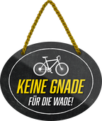 4252024245479	Schilderstore24	 ''Keine Gnade für die Wade'' Schilderstore24 Blechschilder sind perfekt als Geschenk zu Weihnachten, Geburtstage, Feiern, Partys, Grillabende, Namenstag, Feiertag, Mädelsabend, Hochzeit. Jederzeit stilvoll im Wohnzimmer, Partykeller, Garage, Praxis, Büro, Café, Hauseingang Fahrrad Rad Bike Tour Radeln Downhill Radtour zweirad reifen ausflug freizeit