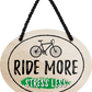 4252024245509	Schilderstore24	 ''Ride more. Stress less'' Schilderstore24 Blechschilder sind perfekt als Geschenk zu Weihnachten, Geburtstage, Feiern, Partys, Grillabende, Namenstag, Feiertag, Mädelsabend, Hochzeit. Jederzeit stilvoll im Wohnzimmer, Partykeller, Garage, Praxis, Büro, Café, Hauseingang Fahrrad Rad Bike Tour Radeln Downhill Radtour zweirad reifen ausflug freizeit