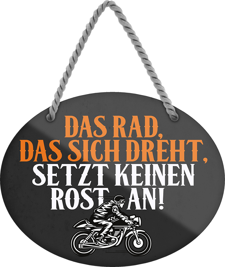 4252024246421	Schilderstore24	 ''Das Rad, das sich dreht, setzt keinen Rost an'' Schilderstore24 Blechschilder sind perfekt als Geschenk zu Weihnachten, Geburtstage, Feiern, Partys, Grillabende, Namenstag, Feiertag, Mädelsabend, Hochzeit. Jederzeit stilvoll im Wohnzimmer, Partykeller, Garage, Praxis, Büro, Café, Hauseingang Mechaniker Auto Motorrad Werkstatt auto werkstatt tüfteln schrauber