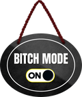 4252024245028	Schilderstore24	 ''Bitch mode on''Schilderstore24 Blechschilder sind perfekt als Geschenk zu Weihnachten, Geburtstage, Feiern, Partys, Grillabende, Namenstag, Feiertag, Mädelsabend, Hochzeit. Jederzeit stilvoll im Wohnzimmer, Partykeller, Garage, Praxis, Büro, Café, Hauseingang Sarkasmus Ironie Funny Schwarzer Humor faul dumm fun rente lästern teufel