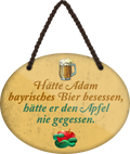 4252024248739		 ''Hätte Adam bayerisches Bier besessen Apfel'' Schilderstore24 Blechschilder sind perfekt als Geschenk zu Weihnachten, Geburtstage, Feiern, Partys, Grillabende, Namenstag, Feiertag, Mädelsabend, Hochzeit. Jederzeit stilvoll im Wohnzimmer, Partykeller, Garage, Praxis, Büro, Café, Hauseingang Alkohol Kasten Bier Saufen Getränk Bier Alkohol schaumkrone promille hopfen