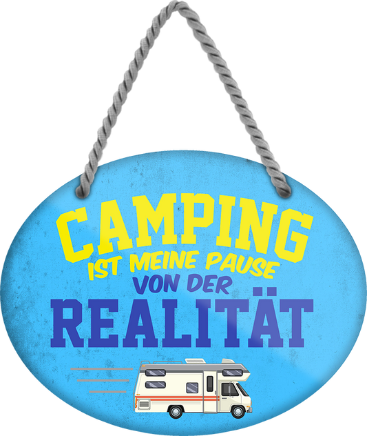 4252024248845		 ''Camping ist Pause von Realität'' Blechschilder sind perfekt als Geschenk zu Weihnachten, Geburtstage, Feiern, Partys, Grillabende, Namenstag, Feiertag, Mädelsabend, Hochzeit. Jederzeit stilvoll im Wohnzimmer, Partykeller, Garage, Praxis, Büro, Café, Hauseingang Camping Natur Wald Freiheit wandern campen outdoor natur roadtripp