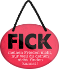 4252024249668		 ''Fick meinen Frieden nicht (rosa)'' Schilderstore24 Blechschilder sind perfekt als Geschenk zu Weihnachten, Geburtstage, Feiern, Partys, Grillabende, Namenstag, Feiertag, Mädelsabend, Hochzeit. Jederzeit stilvoll im Wohnzimmer, Partykeller, Garage, Praxis, Büro, Café, Hauseingang Weisheiten Leben Sprichwörter Tipp wahrheit sprichwort tiefsinnig ratschlag