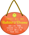 4252024249675		 ''Forget all the Bullshit & Drama'' Schilderstore24 Blechschilder sind perfekt als Geschenk zu Weihnachten, Geburtstage, Feiern, Partys, Grillabende, Namenstag, Feiertag, Mädelsabend, Hochzeit. Jederzeit stilvoll im Wohnzimmer, Partykeller, Garage, Praxis, Büro, Café, Hauseingang Weisheiten Leben Sprichwörter Tipp wahrheit sprichwort tiefsinnig ratschlag