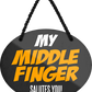 4252024248678		 ''My middle finger salutes you'' Schilderstore24 Blechschilder sind perfekt als Geschenk zu Weihnachten, Geburtstage, Feiern, Partys, Grillabende, Namenstag, Feiertag, Mädelsabend, Hochzeit. Jederzeit stilvoll im Wohnzimmer, Partykeller, Garage, Praxis, Büro, Café, Hauseingang Sarkasmus Ironie Funny Schwarzer Humor faul dumm fun rente lästern teufel