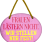 4252024248944		 ''Frauen lästern nicht, wir stellen fest'' Schilderstore24 Blechschilder sind perfekt als Geschenk zu Weihnachten, Geburtstage, Feiern, Partys, Grillabende, Namenstag, Feiertag, Mädelsabend, Hochzeit. Jederzeit stilvoll im Wohnzimmer, Partykeller, Garage, Praxis, Büro, Café, Hauseingang Familie Zuhause Eltern Geschwister oma opa familie mama papa geschwister