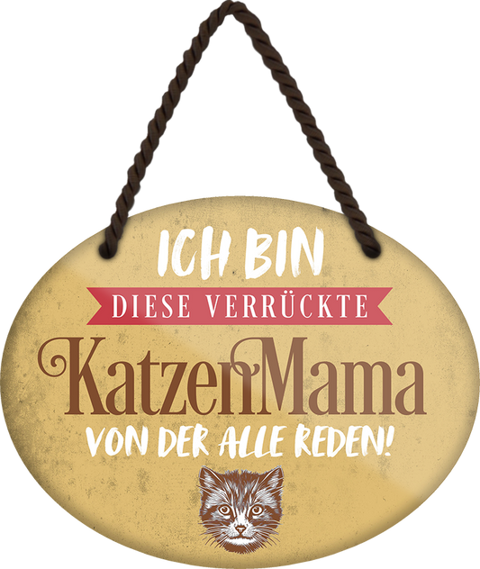 4252024249583		 ''Ich bin diese verrückte KatzenMama'' Schilderstore24 Blechschilder sind perfekt als Geschenk zu Weihnachten, Geburtstage, Feiern, Partys, Grillabende, Namenstag, Feiertag, Mädelsabend, Hochzeit Wohnzimmer, Partykeller, Garage, Praxis, Büro, Café, Hauseingang Haustier Tier Freund knuddelig Zuhause Katze Hund Hamster Meerschwein haustiere