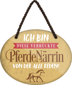4252024249637		 ''Ich bin diese verrückte PferdeNärrin'' Schilderstore24 Blechschilder sind perfekt als Geschenk zu Weihnachten, Geburtstage, Feiern, Partys, Grillabende, Namenstag, Feiertag, Mädelsabend, Hochzeit. Jederzeit stilvoll im Wohnzimmer, Partykeller, Garage, Praxis, Büro, Café, Hauseingang Nutztier Pferd Reiten Pony Stall sattel ausreiten pferde tier landwirtschaft