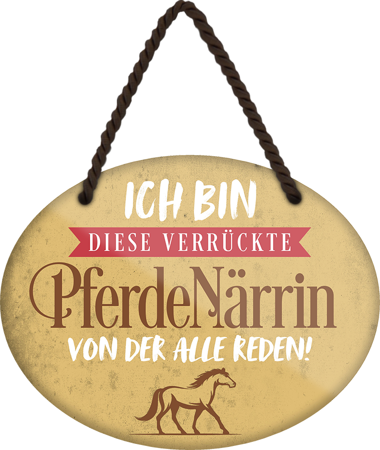 4252024249637		 ''Ich bin diese verrückte PferdeNärrin'' Schilderstore24 Blechschilder sind perfekt als Geschenk zu Weihnachten, Geburtstage, Feiern, Partys, Grillabende, Namenstag, Feiertag, Mädelsabend, Hochzeit. Jederzeit stilvoll im Wohnzimmer, Partykeller, Garage, Praxis, Büro, Café, Hauseingang Nutztier Pferd Reiten Pony Stall sattel ausreiten pferde tier landwirtschaft