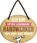 4252024249484		 ''Ich bin dieser legendäre Handwerker'' Schilderstore24 Blechschilder sind perfekt als Geschenk zu Weihnachten, Geburtstage, Feiern, Partys, Grillabende, Namenstag, Feiertag, Mädelsabend, Hochzeit. Jederzeit stilvoll im Wohnzimmer, Partykeller, Garage, Praxis, Büro,Architekt Hauseingang Handwerk Baustelle Arbeit Bau werkeln baustelle handwerker bauarbeiter