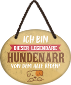 4252024249521		 ''Ich bin dieser legendäre Hundenarr'' Schilderstore24 Blechschilder sind perfekt als Geschenk zu Weihnachten, Geburtstage, Feiern, Partys, Grillabende, Namenstag, Feiertag, Mädelsabend, Hochzeit Wohnzimmer, Partykeller, Garage, Praxis, Büro, Café, Hauseingang Haustier Tier Freund knuddelig Zuhause Katze Hund Hamster Meerschwein haustiere