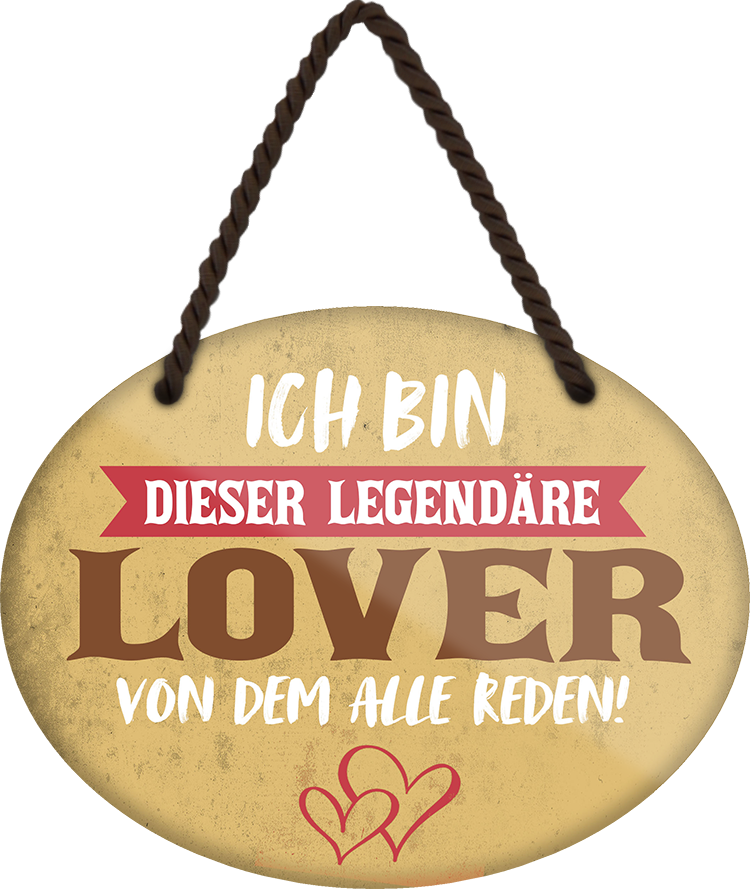 4252024249736		 ''Ich bin dieser legendäre Lover'' Schilderstore24 Blechschilder sind perfekt als Geschenk zu Weihnachten, Geburtstage, Feiern, Partys, Grillabende, Namenstag, Feiertag, Mädelsabend, Hochzeit. Jederzeit stilvoll im Wohnzimmer, Partykeller, Garage, Praxis, Büro, Café, Hauseingang Sex küssen gefühle Zweideutig Romantik liebe sinnlich schnulzig romantisch pinup