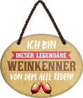 4252024248685		 ''Ich bin dieser Legandäre Weinkenner'' Schilderstore24 Blechschilder sind perfekt als Geschenk zu Weihnachten, Geburtstage, Feiern, Partys, Grillabende, Namenstag, Feiertag, Mädelsabend, Hochzeit. Jederzeit stilvoll im Wohnzimmer, Partykeller, Garage, Praxis, Büro, Café, Hauseingang Alkohol Cocktail Bier Sekt Getränk Bier Alkohol schnaps promille tequila   