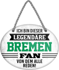 4252024249040		  ''Ich bin dieser legendäre Bremen Fan'' Schilderstore24 Blechschilder sind perfekt als Geschenk zu Weihnachten, Geburtstage, Feiern, Partys, Grillabende, Namenstag, Feiertag, Mädelsabend, Hochzeit. Jederzeit stilvoll im Wohnzimmer, Partykeller, Garage, Praxis, Büro, Café, Hauseingang Fußball Mannschaft Verein Bolzen Ball sport liga kicken stadion freizeit