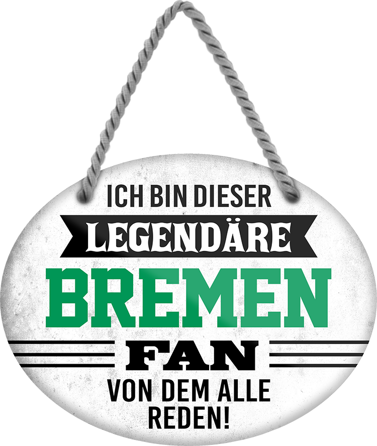 4252024249040		  ''Ich bin dieser legendäre Bremen Fan'' Schilderstore24 Blechschilder sind perfekt als Geschenk zu Weihnachten, Geburtstage, Feiern, Partys, Grillabende, Namenstag, Feiertag, Mädelsabend, Hochzeit. Jederzeit stilvoll im Wohnzimmer, Partykeller, Garage, Praxis, Büro, Café, Hauseingang Fußball Mannschaft Verein Bolzen Ball sport liga kicken stadion freizeit