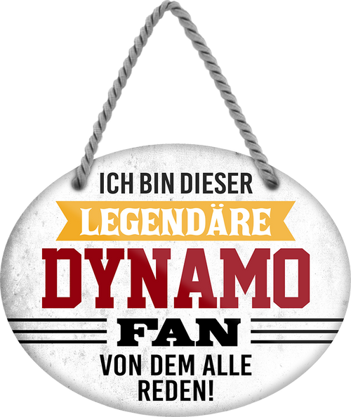 4252024249095		  ''Ich bin dieser legendäre Dynamo Fan'' Schilderstore24 Blechschilder sind perfekt als Geschenk zu Weihnachten, Geburtstage, Feiern, Partys, Grillabende, Namenstag, Feiertag, Mädelsabend, Hochzeit. Jederzeit stilvoll im Wohnzimmer, Partykeller, Garage, Praxis, Büro, Café, Hauseingang Fußball Mannschaft Verein Bolzen Ball sport liga kicken stadion freizeit
