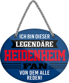 4252024249170		  ''Ich bin dieser legendäre Heidenheim Fan'' Schilderstore24 Blechschilder sind perfekt als Geschenk zu Weihnachten, Geburtstage, Feiern, Partys, Grillabende, Namenstag, Feiertag, Mädelsabend, Hochzeit. Jederzeit stilvoll im Wohnzimmer, Partykeller, Garage, Praxis, Büro, Café, Hauseingang Fußball Mannschaft Verein Bolzen Ball sport liga kicken stadion freizeit