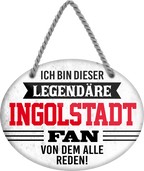 4252024249194		 ''Ich bin dieser legendäre Ingolstadt Fan'' Schilderstore24 Blechschilder sind perfekt als Geschenk zu Weihnachten, Geburtstage, Feiern, Partys, Grillabende, Namenstag, Feiertag, Mädelsabend, Hochzeit. Jederzeit stilvoll im Wohnzimmer, Partykeller, Garage, Praxis, Büro, Café, Hauseingang Fußball Mannschaft Verein Bolzen Ball sport liga kicken stadion freizeit