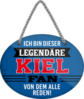 4252024249224		  ''Ich bin dieser legendäre Kiel Fan'' Schilderstore24 Blechschilder sind perfekt als Geschenk zu Weihnachten, Geburtstage, Feiern, Partys, Grillabende, Namenstag, Feiertag, Mädelsabend, Hochzeit. Jederzeit stilvoll im Wohnzimmer, Partykeller, Garage, Praxis, Büro, Café, Hauseingang Fußball Mannschaft Verein Bolzen Ball sport liga kicken stadion freizeit