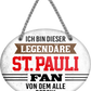 4252024249408		 ''Ich bin dieser legendäre St. Pauli Fan'' Schilderstore24 Blechschilder sind perfekt als Geschenk zu Weihnachten, Geburtstage, Feiern, Partys, Grillabende, Namenstag, Feiertag, Mädelsabend, Hochzeit. Jederzeit stilvoll im Wohnzimmer, Partykeller, Garage, Praxis, Büro, Café, Hauseingang Fußball Mannschaft Verein Bolzen Ball sport liga kicken stadion freizeit