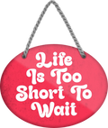 4252024253061		 ''Life is to short to wait''
Schilderstore24 Blechschilder sind perfekt als Geschenk zu Weihnachten, Geburtstage, Feiern, Partys, Grillabende, Namenstag, Feiertag, Mädelsabend, Hochzeit. Jederzeit stilvoll im Wohnzimmer, Partykeller, Garage, Praxis, Büro, Café, Hauseingang Weisheiten Leben Sprichwörter Tipp wahrheit sprichwort tiefsinnig ratschlag