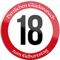 4252024254853		 ''Herzlichen Glückwunsch zum Geburtstag 18''
Schilderstore24 Blechschilder sind perfekt als Geschenk zu Weihnachten, Geburtstage, Feiern, Partys, Grillabende, Namenstag, Feiertag, Mädelsabend, Hochzeit. Jederzeit stilvoll im Wohnzimmer, Partykeller, Garage, Praxis, Büro, Café, Hauseingang Zuhause Eltern Geschwister oma opa familie geburtstag happy birthday