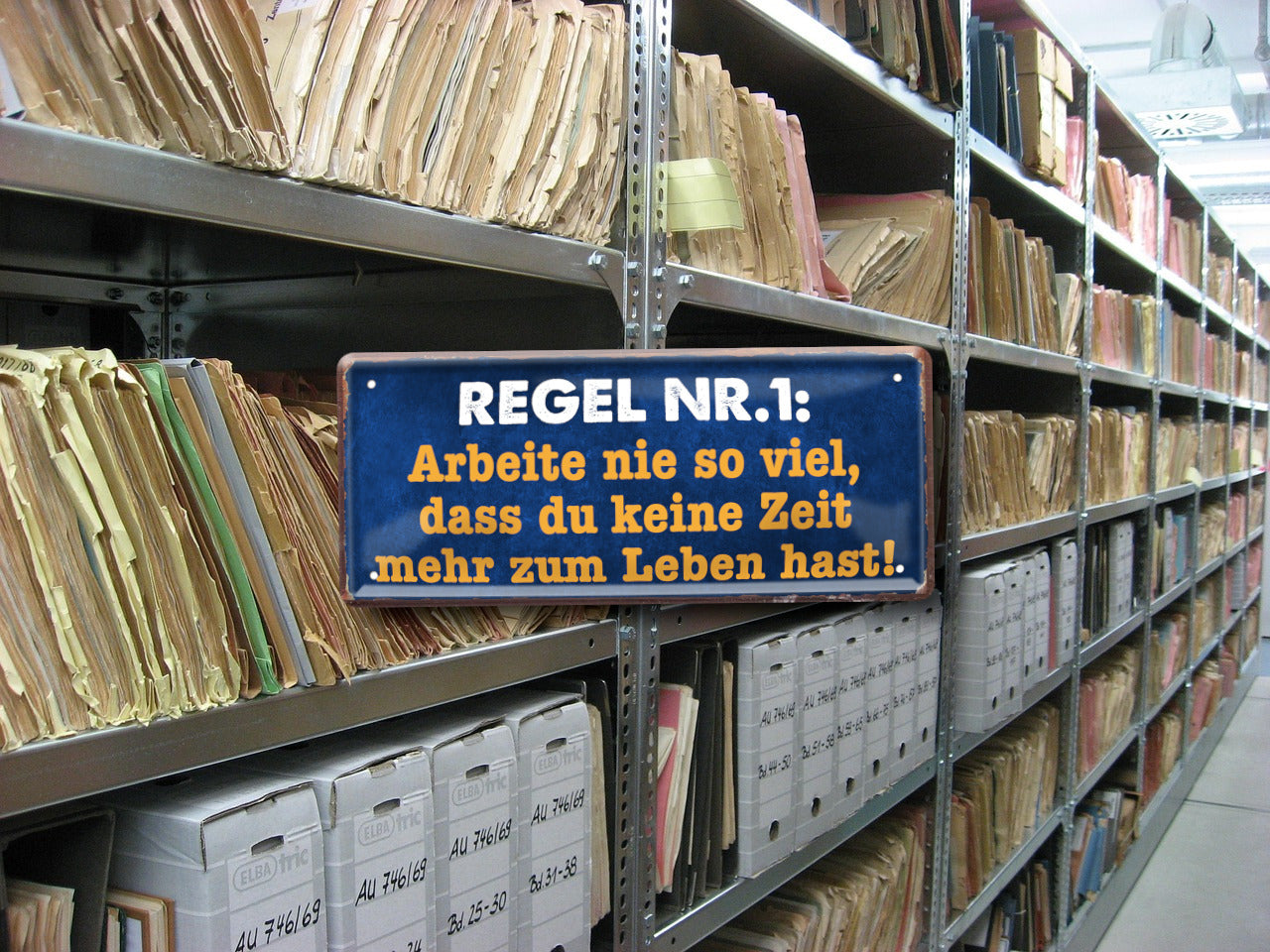Blechschild ''Regel Nr.1 Arbeite nie so viel.. keine Zeit zum Leben'' 28x12cm