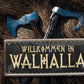 Blechschild ''Willkommen in Walhalla'' 28x12cm