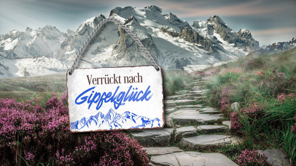 Blechschild ''Verrückt nach Gipfelglück'' 18x12cm